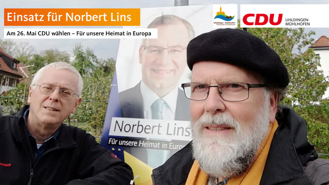 Erledigt: Wahlplakate für unseren Europaabgeordneten Norbert Lins sind angebracht.